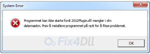 2012Plugin.dll mangler