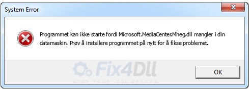 Microsoft.MediaCenter.Mheg.dll mangler