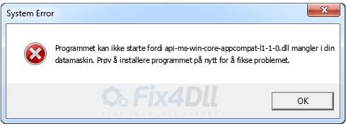 api-ms-win-core-appcompat-l1-1-0.dll mangler