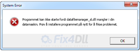 datafilemanager_sl.dll mangler