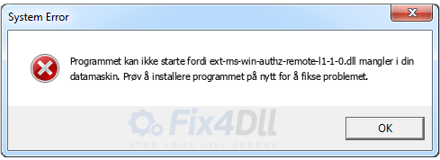 ext-ms-win-authz-remote-l1-1-0.dll mangler