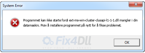 ext-ms-win-cluster-clusapi-l1-1-1.dll mangler