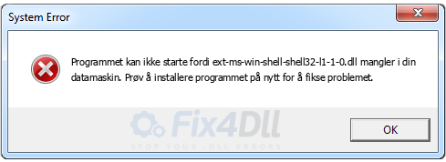 ext-ms-win-shell-shell32-l1-1-0.dll mangler