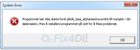 gfsdk_txaa_alpharesolve.win64.dll mangler