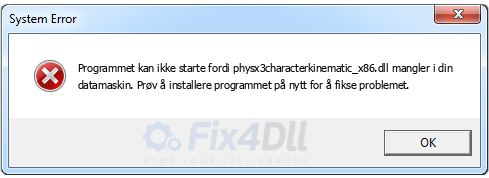 physx3characterkinematic_x86.dll mangler