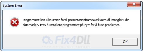 presentationframework.aero.dll mangler