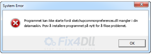 sketchupcommonpreferences.dll mangler