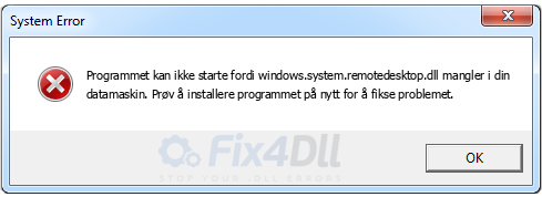 windows.system.remotedesktop.dll mangler